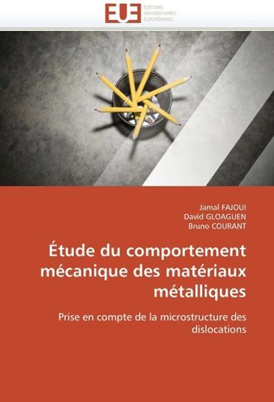 Étude Du Comportement Mécanique Des Matériaux Métalliques