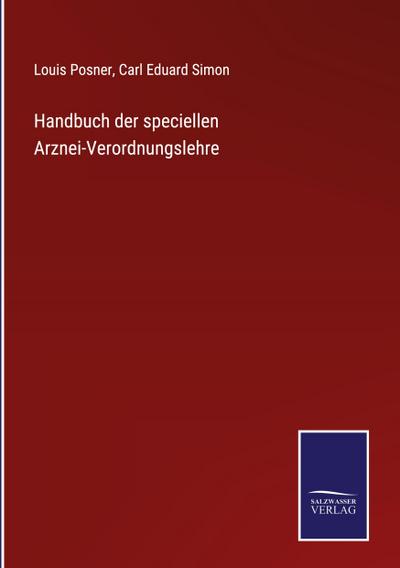 Handbuch der speciellen Arznei-Verordnungslehre