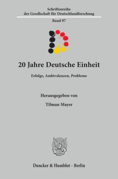20 Jahre Deutsche Einheit
