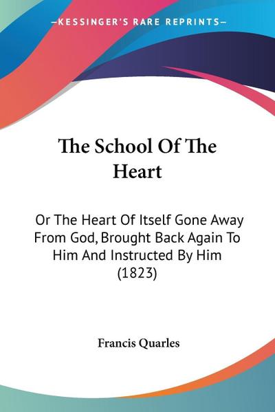 The School Of The Heart