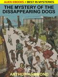 The Mystery of the Disappearing Dogs