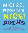 Michael Rosen’s NICE Poems