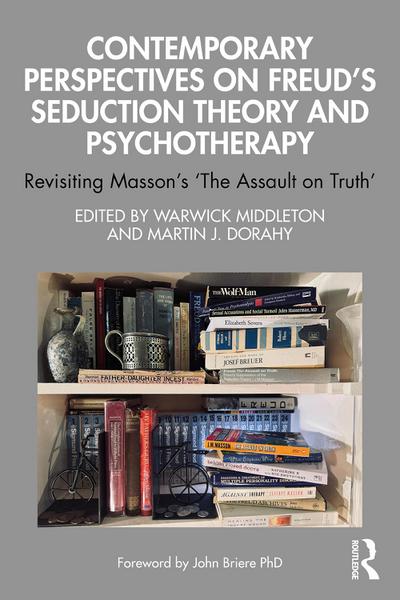 Contemporary Perspectives on Freud’s Seduction Theory and Psychotherapy