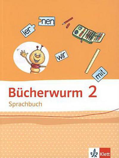 Bücherwurm Sprachbuch 2. Ausgabe für Berlin, Brandenburg, Mecklenburg-Vorpommern, Sachsen-Anhalt, Thüringen