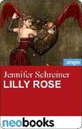 Lilly Rose (Neobooks Singles) - Jennifer Schreiner