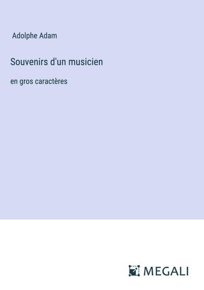 Souvenirs d’un musicien