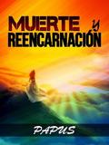 Muerte y Reencarnación (Traducido)