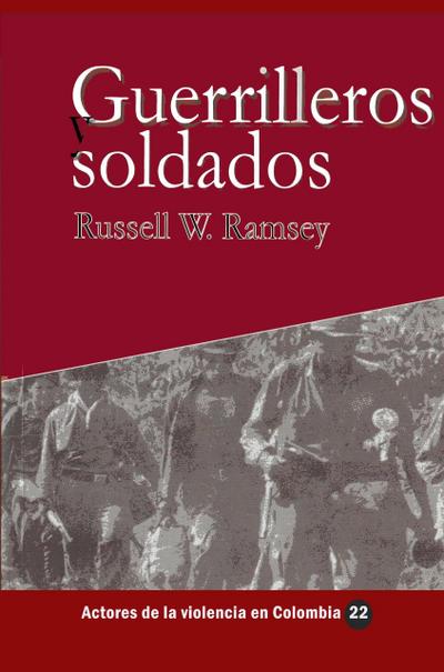 Guerrilleros y soldados