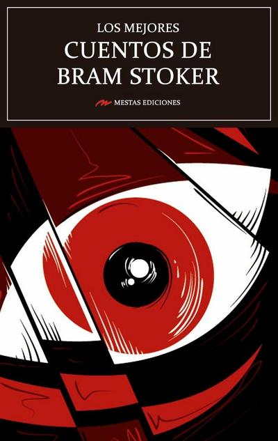Los mejores cuentos de Bram Stoker