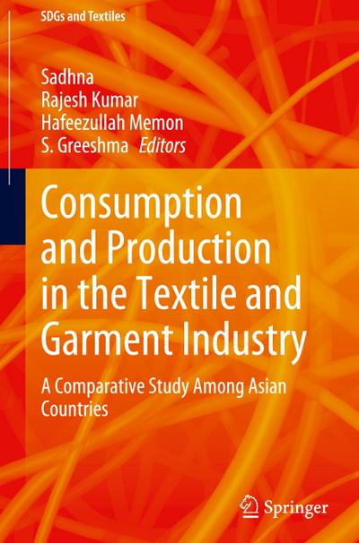 Consumption and Production in the Textile and Garment Industry