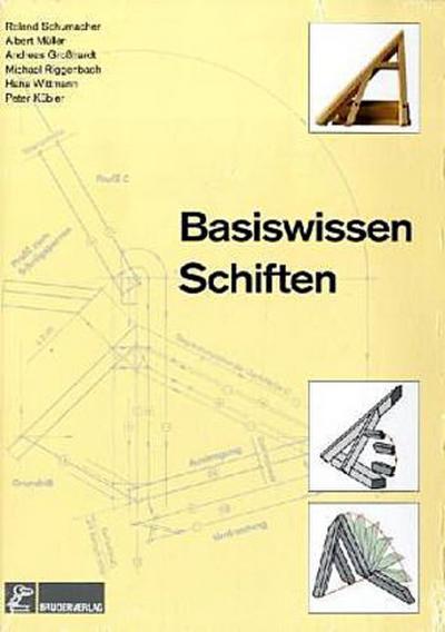 Basiswissen Kombiband: Basiswissen Schiften und Basiswissen Dachausmittlung. Basiswissen Dachausmittlungen, 2 Bde.