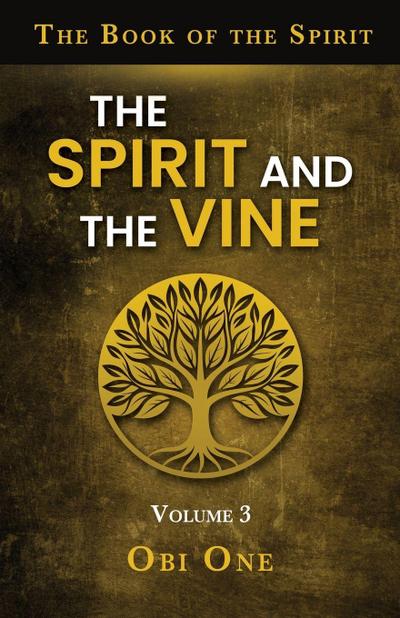 The Book of the Spirit Volume III