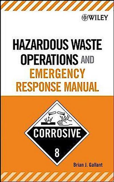 Hazardous Waste Operations and Emergency Response Manual