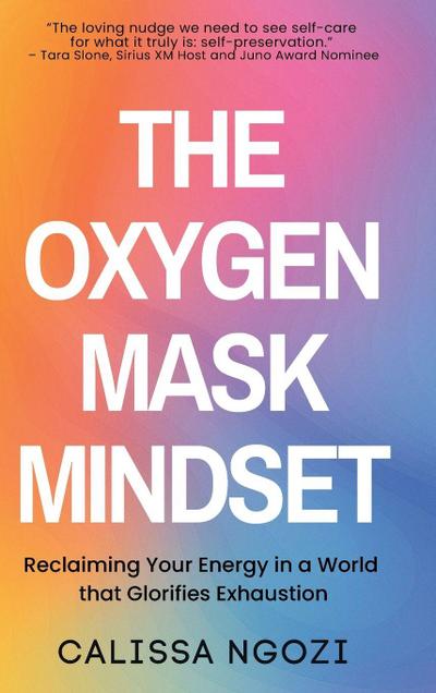 The Oxygen Mask Mindset