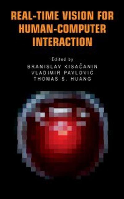 Real-Time Vision for Human-Computer Interaction