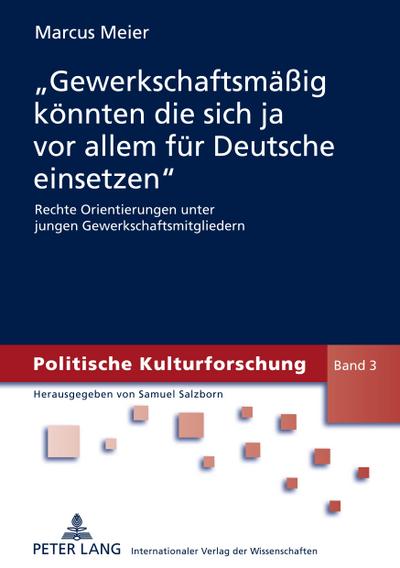 ’Gewerkschaftsmäßig könnten die sich ja vor allem für Deutsche einsetzen’