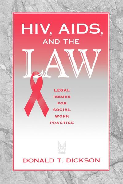 HIV, AIDS, and the Law