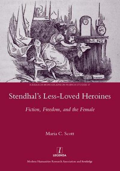 Stendhal’s Less-Loved Heroines