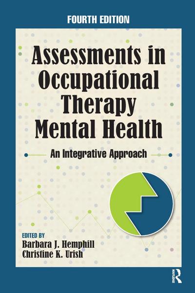 Assessments in Occupational Therapy Mental Health