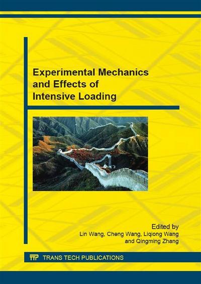 Experimental Mechanics and Effects of Intensive Loading