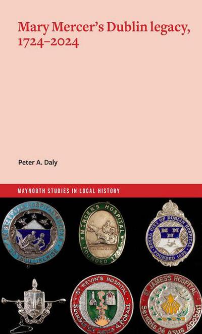 Mary Mercer’s Dublin Legacy, 1724-2024