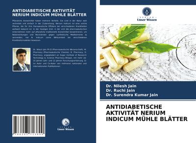 ANTIDIABETISCHE AKTIVITÄT NERIUM INDICUM MÜHLE BLÄTTER