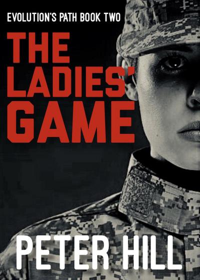 The Ladies’ Game (Evolution’s Path, #2)