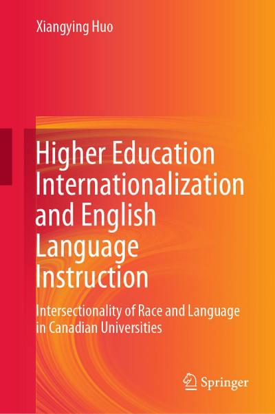 Higher Education Internationalization and English Language Instruction