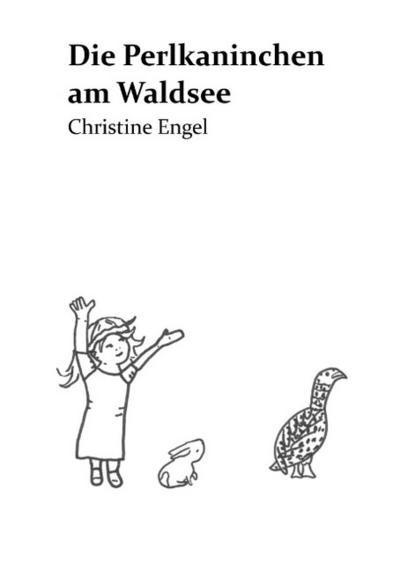 Die Perlkaninchen am Waldsee