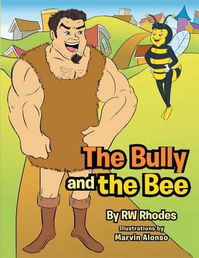 The Bully and the Bee