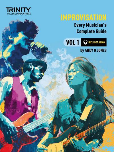 Trinity College London: Improvisation: Every Musician’s Guide 1