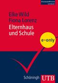 Elternhaus und Schule