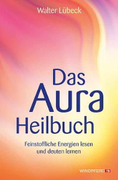 Das Aura-Heilbuch