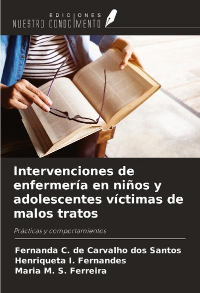 Intervenciones de enfermería en niños y adolescentes víctimas de malos tratos