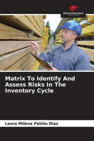 Matrix To Identify And Assess Risks In The Inventory Cycle