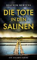 Die Tote in den Salinen