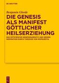 Die Genesis als Manifest göttlicher Heilserziehung