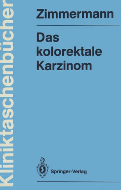 Das kolorektale Karzinom