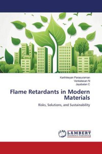 Flame Retardants in Modern Materials