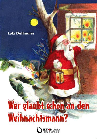 Wer glaubt schon an den Weihnachtsmann?, m. 1 DVD