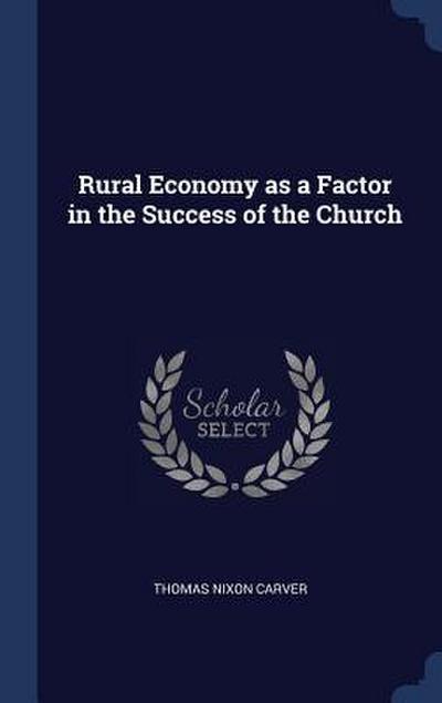 Rural Economy as a Factor in the Success of the Church
