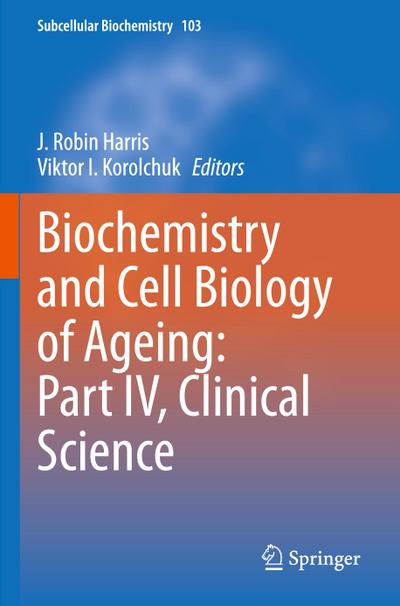 Biochemistry and Cell Biology of Ageing: Part IV, Clinical Science