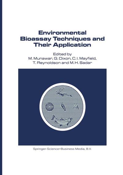 Environmental Bioassay Techniques and their Application
