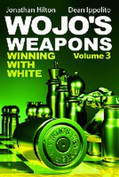 Wojo’s Weapons