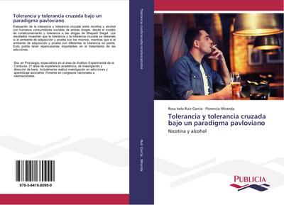 Tolerancia y tolerancia cruzada bajo un paradigma pavloviano