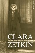 Clara Zetkin - Die Briefe 1914 bis 1933