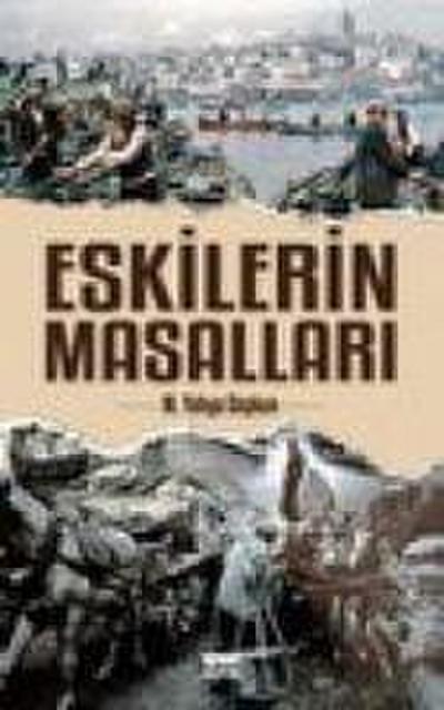 Eskilerin Masallari