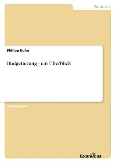 Budgetierung - ein Überblick