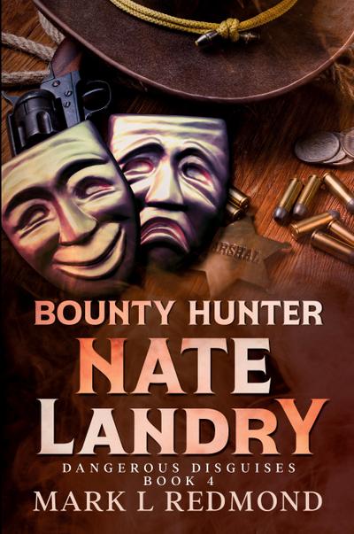 Bounty Hunter Nate Landry