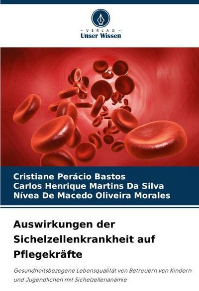 Auswirkungen der Sichelzellenkrankheit auf Pflegekräfte